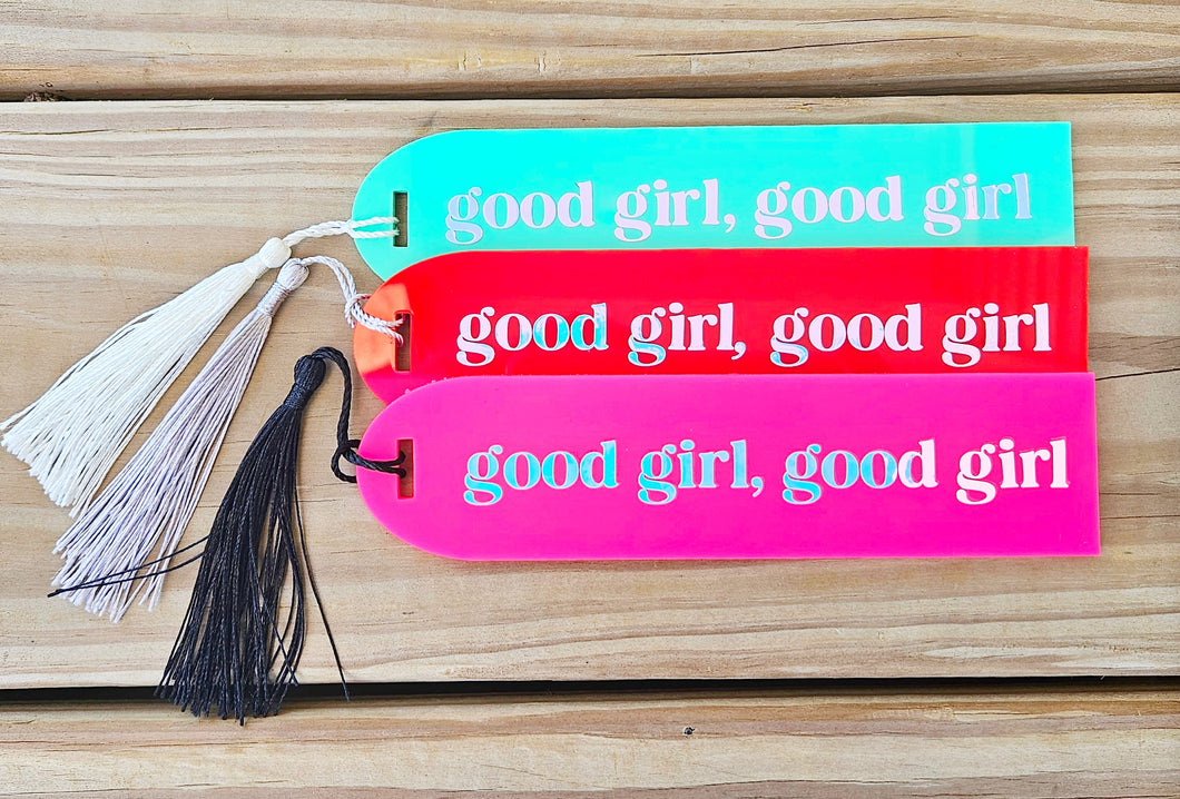 Bookmark: Good Girl, Good Girl