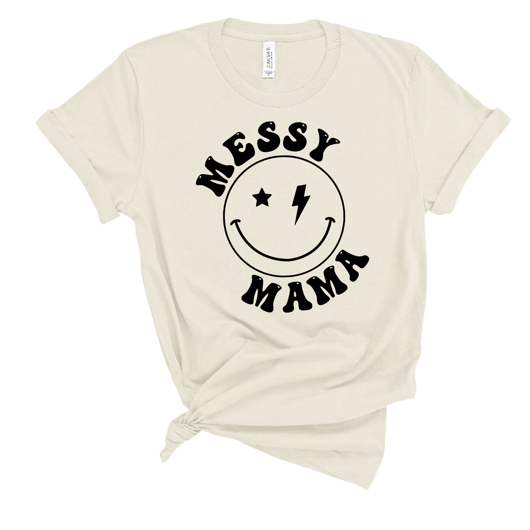T-Shirt: Messy Mama T-Shirt