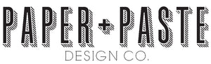 Paper and Paste Design Co