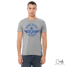 Load image into Gallery viewer, T-Shirt: Top Dad The Man The Myth The Legend
