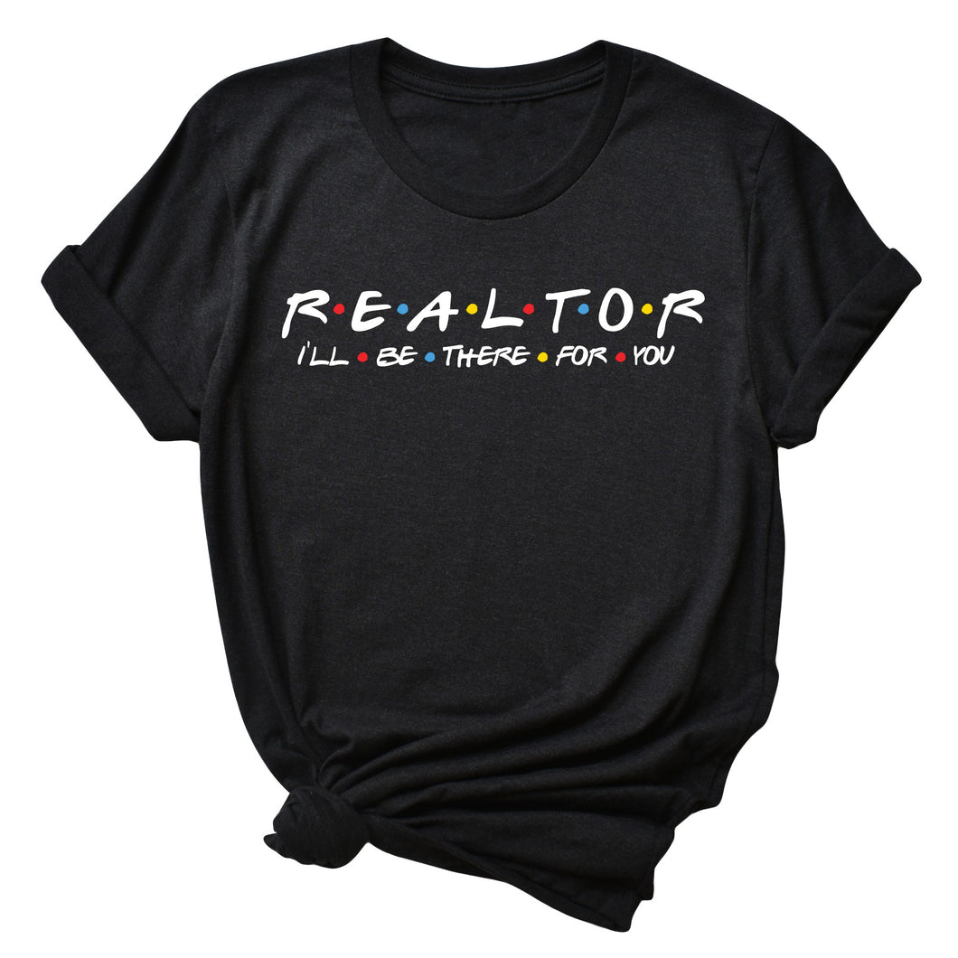 T-Shirt: Realtor Friends Theme