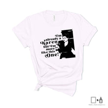 Load image into Gallery viewer, T-Shirt: Will &amp; Grace&#39;s Karen Walker Shirt
