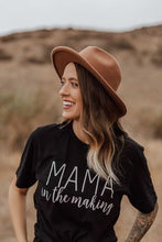 Load image into Gallery viewer, T-Shirt: Mama in the Making
