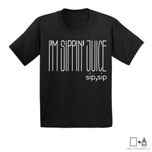 Load image into Gallery viewer, T-Shirt: I&#39;m Sippin&#39; Juice Sip Sip
